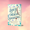 Love & Magic Shaking (Magical Dating Agency 2) Paperback